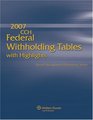 Federal Withholding Tables with Highlights 2007 Edition