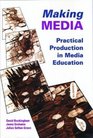 Making Media Learning from Media Production