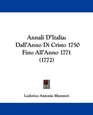 Annali D'Italia Dall'Anno Di Cristo 1750 Fino All'Anno 1771