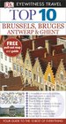 DK Eyewitness Top 10 Travel Guide Brussels Bruges Antwerp  Ghent