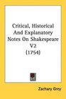 Critical Historical And Explanatory Notes On Shakespeare V2