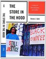 The Store in the Hood A Century of Ethnic Business and Conflict