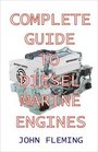 Complete Guide To Diesel Marine Engines