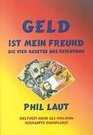 Geld ist mein Freund