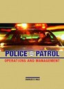Police Patrol Operations and Management Third Edition