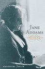 Jane Addams a Writer's Life