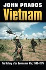 Vietnam The History of an Unwinnable War 19451975