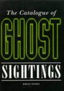 Ghosts: Complete Sightings Catalogue