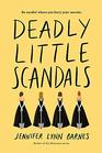 Deadly Little Scandals (Debutantes (2))