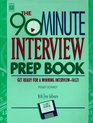 Arco the 90Minute Interview Prep Book