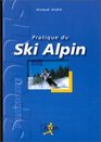 La pratique du ski alpin