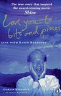 Love You to Bits and Pieces Life With David Helfgott