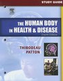 Study Guide to Accompany The Human Body in Health  Disease