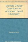 Multiplechoice questions for Alevel chemistry