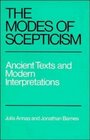 The Modes of Scepticism  Ancient Texts and Modern Interpretations