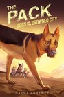 Dogs of the Drowned City 2 The Pack