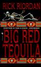 Big Red Tequila (Tres Navarre, Bk 1)