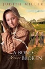 A Bond Never Broken (Daughters of Amana, Bk 3)