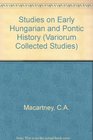 Studies on Early Hungarian and Pontic History