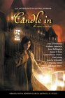 Candle in the Attic Window An Anthology of Gothic Horror