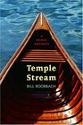 Temple Stream  A Rural Odyssey