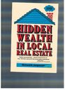 Hidden Wealth in Local Real Estate