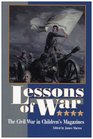 Lessons of War The Civil War in Childern's Magazines