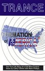 Tranceformation of America The True Life Story of a CIA Mind Control Slave