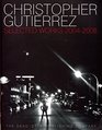 Christopher Gutierrez Collected Works 20042008