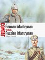 German Infantryman vs Russian Infantryman 191415