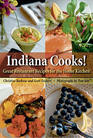 Indiana Cooks Great Restaurant Recipes for the Home Kitchen