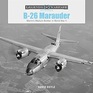 B26 Marauder Martins Medium Bomber in World War II