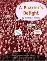 Puzzler's Delight A Crosswords Crostics Trivia and More