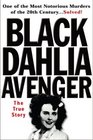 Black Dahlia Avenger The True Story