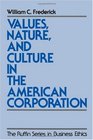 Values Nature and Culture in the American Corporation