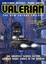 Valerian The New Future Trilogy Volume 1