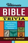 Ultimate Bible Trivia Questions Puzzles and Quizzes from Genesis to Revelation