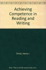 Achieving Competence in Reading and Writing