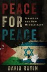 Peace for Peace Israel In The New Middle East