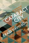 Cataract City A Novel