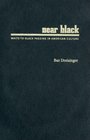 Near Black WhitetoBlack Passing in American Culture