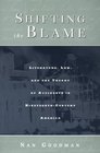 Shifting the Blame Literature Law and the Theory of Accidents in Nineteenth Century America