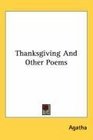 Thanksgiving And Other Poems