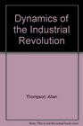 The dynamics of the industrial revolution
