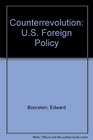 Counterrevolution US Foreign Policy