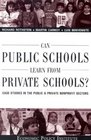 Can Public Schools Learn From Private Schools Case Studies in the Public and Private Nonprofit Sectors