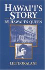 Hawaii\'s Story by Hawaii\'s Queen