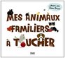 Mes animaux familiers  toucher