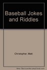 Baseball Jokes and Riddles