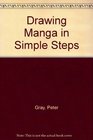 Drawing Manga in Simple Steps (Drawing Manga)